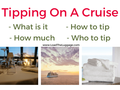 Tipping on a cruise explained. What is tipping, who do you tip, how much and how do you tip. It's all answered here.