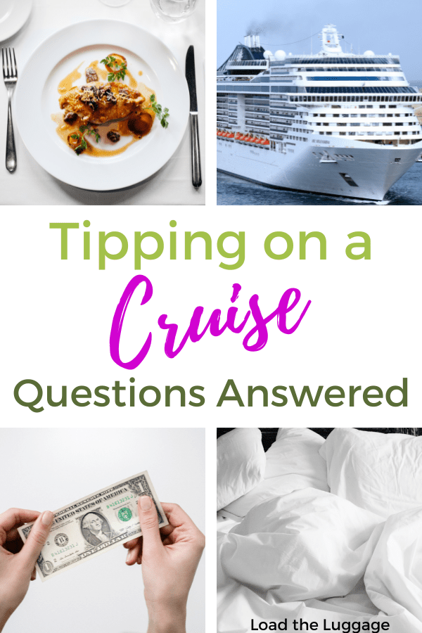 Tipping on a cruise - Questions answered.  What is tipping on a cruise, how much do you tip on a cruise, who do you tip on a cruise ship and how do you tip  Find all the answers here.  First time cruisers will want to check this out.