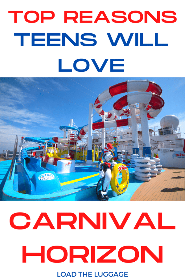 Top reasons teens will love Carnival Horizon.  Carnival Horizon activities and food that teens will love.  