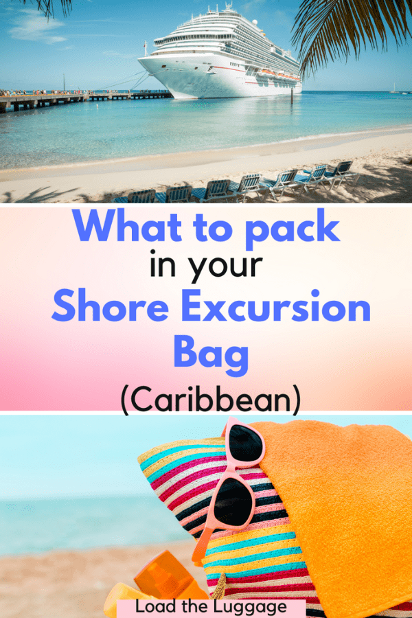 What to pack in your shore excursion bag for a Caribbean cruise.  Add these essentials to your Caribbean cruise packing list before your next vacation