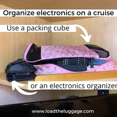 2 ways to organize electronics on a cruise vacation.  Smart cruise cabin organization tips.