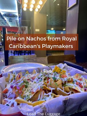 Nachos from Playmakers on Royal Caribbean's Mariner of the Seas was one of our favorite snacks
