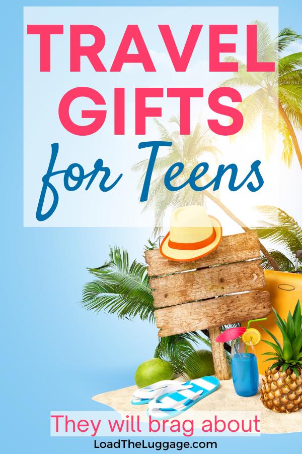 Travel gifts for teens they will brag about