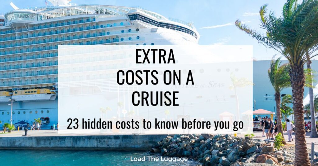 Extra costs on a cruise. 23 hidden costs to know before you go. cruise ship in the background