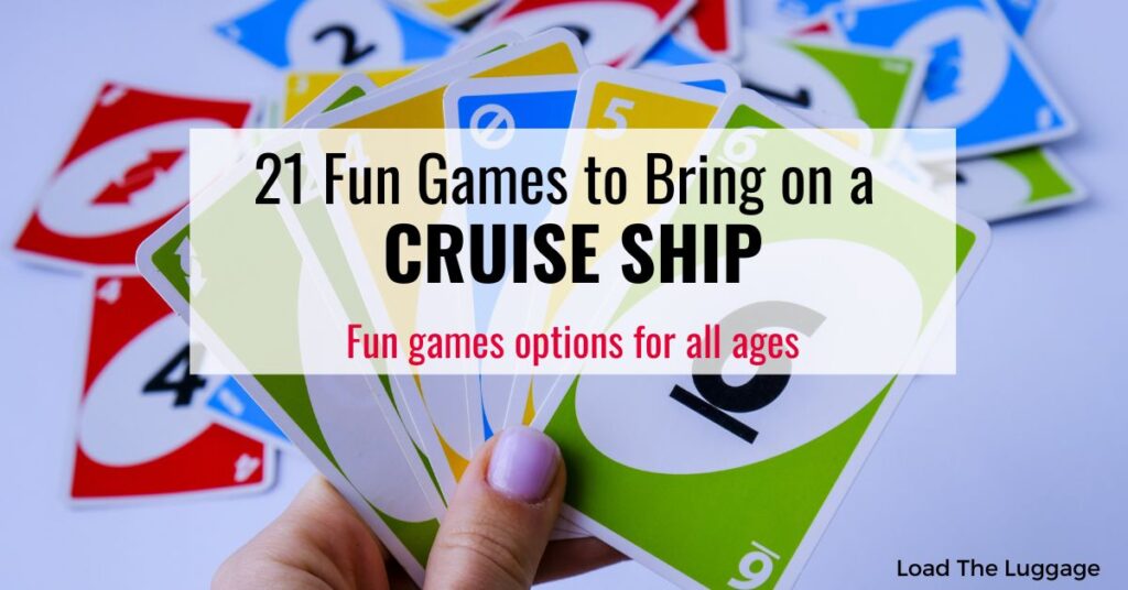 21 Fun games to bring on a cruise ship. Image is a hand holding Uno cards