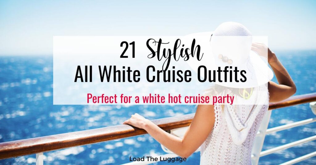 21 Stylish all white cruise outfits that are perfect for a cruise white hot party. Image is a woman wearing white looking over the cruise ship railing