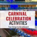 Carnival Celebration activities, fun things to do onboard.